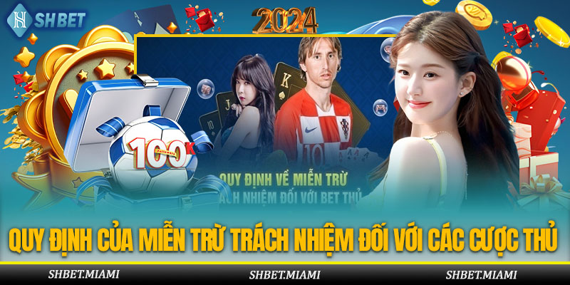 Quy định miễn trừ đối với các cược thủ