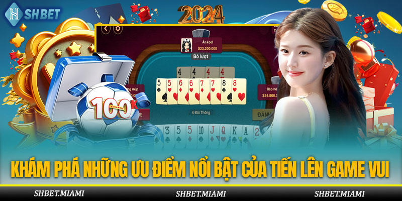 Ưu điểm nổi bật của sảnh cược Tiến Lên tại Game Vui