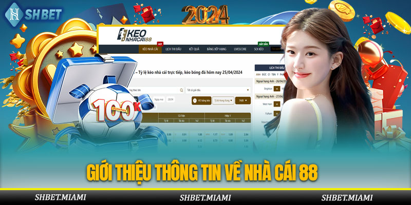 Giới thiệu nhà cái 88