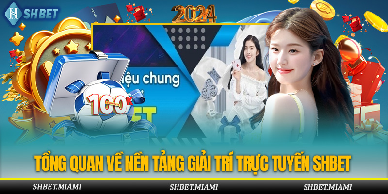 Tổng quan nền tảng cá cược uy tín SHbet